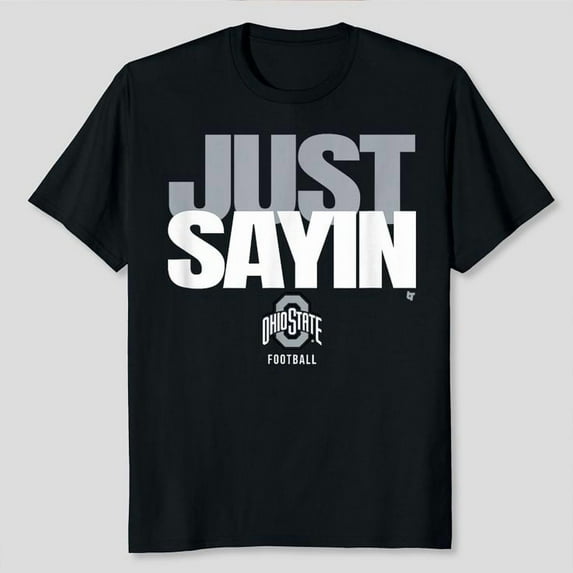 Just Sayin (Red) - College Football T-Shirt Unisex